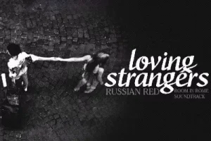 Loving Strangers吉他谱-C调原版弹唱谱-图片谱