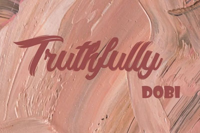Truthfully尤克里里谱-Dobi/A1 TRIP-C调弹唱谱 Truthfully尤克里里谱-Dobi/A1 TRIP-C调弹唱谱